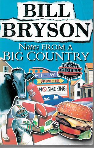 Notes From A Big Country by Bill Bryson