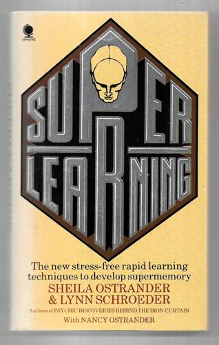 Superlearning by Nancy Ostrander and Sheila Ostrander and Lynn Schroeder