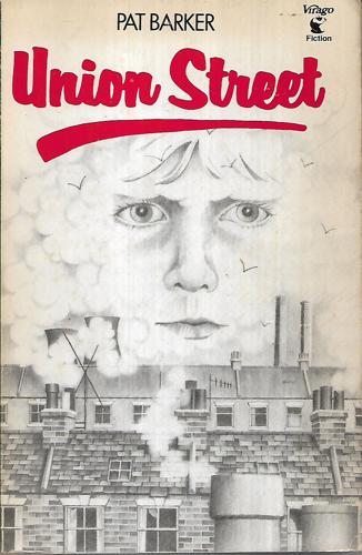 Union Street by Pat Barker