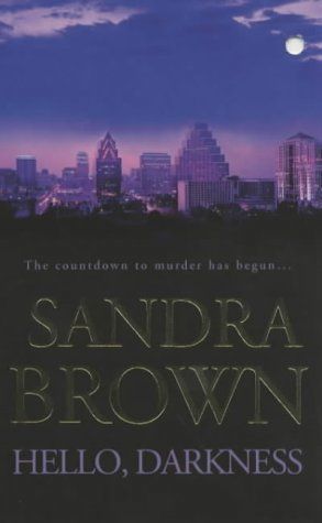 Hello, Darkness by Sandra Brown