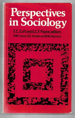 Perspectives In Sociology by E. C. Cuff and G. C. F. Payne