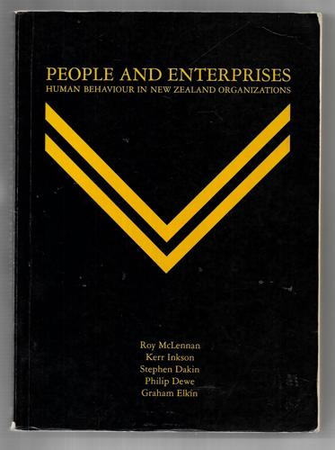 People And Enterprises: Human Behaviour In New Zealand Organizations by Roy McLennan