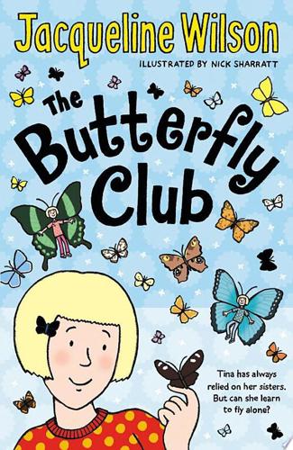 The Butterfly Club by Jacqueline Wilson