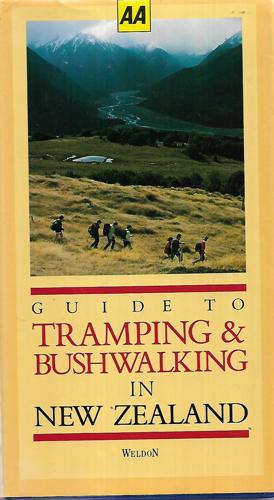 Guide To Tramping And Bushwalking In New Zealand