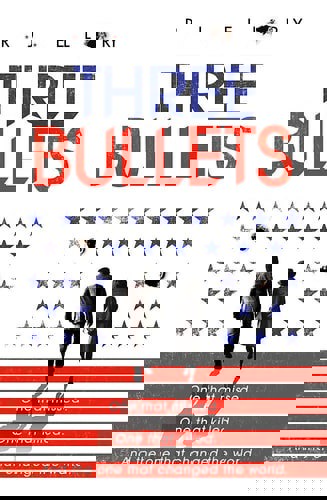 Three Bullets by R. J. Ellory