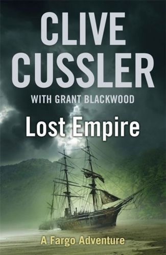 Lost Empire by Grant Blackwood and Clive Cussler