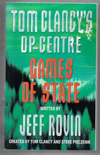 Tom Clancy's Op-Centre Games of State by Jeff Brown