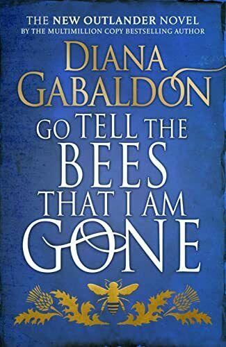 Go Tell the Bees That I Am Gone by Diana Gabaldon