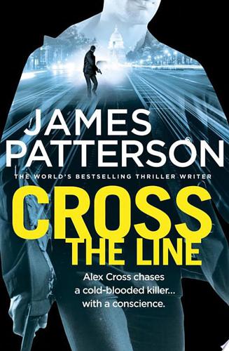 Cross The Line by James Patterson
