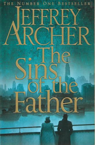 The Sins Of The Father by Jeffrey Archer