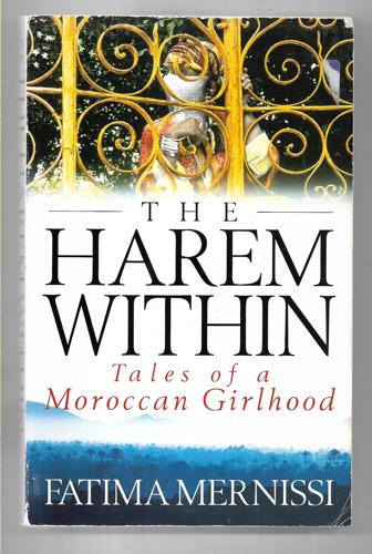 The Harem Within by Fatima Mernissi