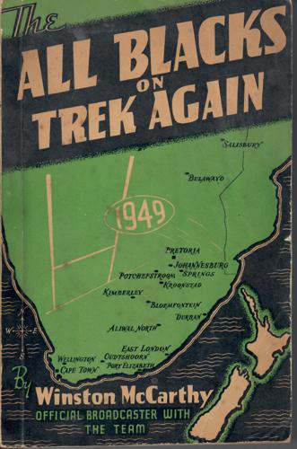 The All Blacks on Trek Again by Winston McCarthy