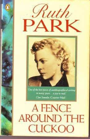 A Fence Around the Cuckoo by Ruth Park