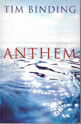 Anthem by Tim Binding