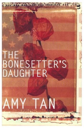The Bonesetter's Daughter by Amy Tan