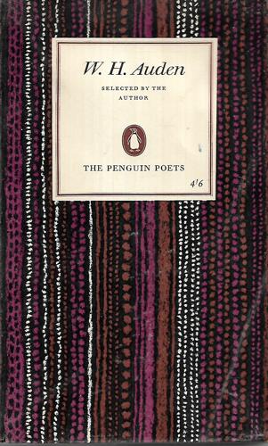 W. H. Auden - Selected By The Author by W. H. Auden