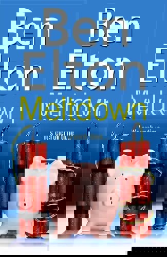 Meltdown by Ben Elton