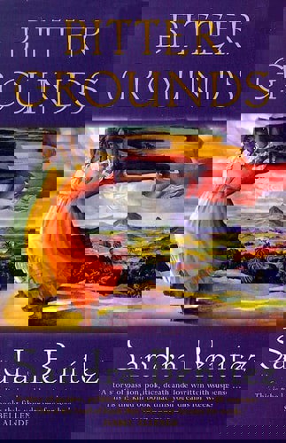 Bitter Grounds by Sandra Benitez