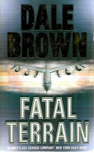 Fatal Terrain by Dale Brown