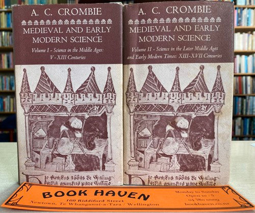 Medieval And Early Modern Science : 2 Volumes by A. C. Crombie