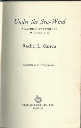 Under The Sea-Wind: A Naturalist's Picture Of Ocean Life by Rachel Carson
