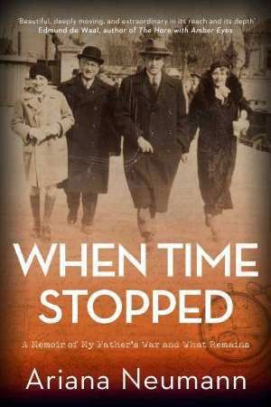When Time Stopped by Ariana Neumann