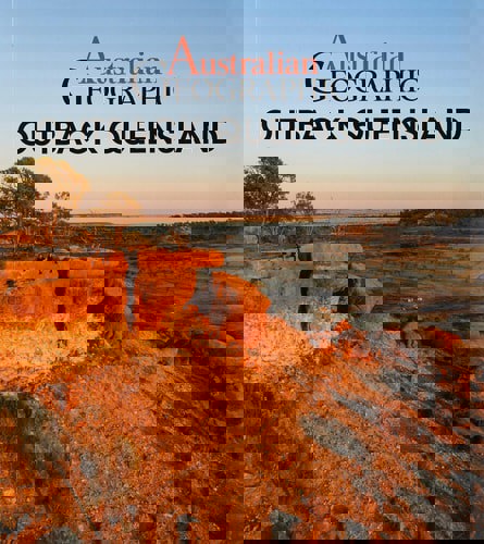 Australian Geographic Outback Queensland by Danielle Lancaster