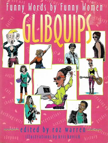 Glibquips: Funny Words By Funny Women