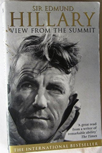 View From The Summit by Sir Edmund Hillary