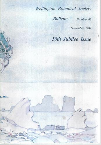 Wellington Botanical Society Bulletin 45 - November 1989