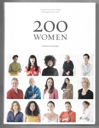 200 Women, Updated And Abridged by Geoff Blackwell and Ruth Hobday and Kieran Edward Scott