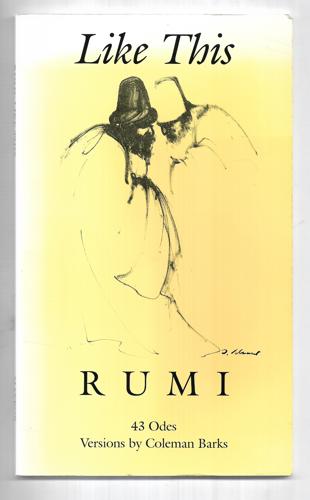 Like This: 43 Odes by Rumi