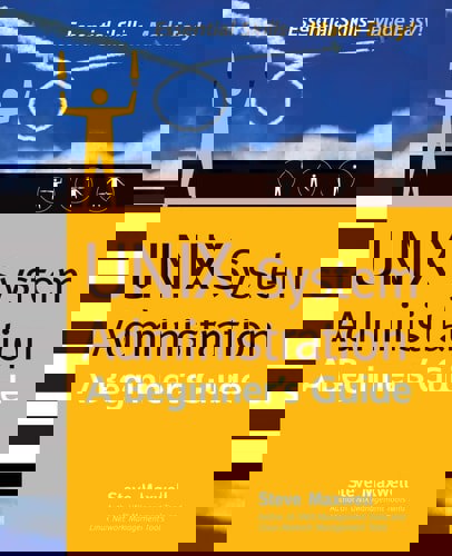 Unix System Administration: A Beginner's Guide by Steve Maxwell