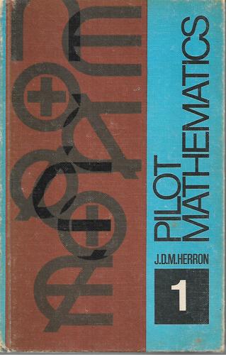 Pilot Mathematics by John David Monroe Herron