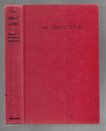 101 Great Lives by Patrick Pringle