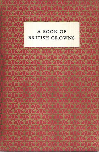 A Book Of British Crowns