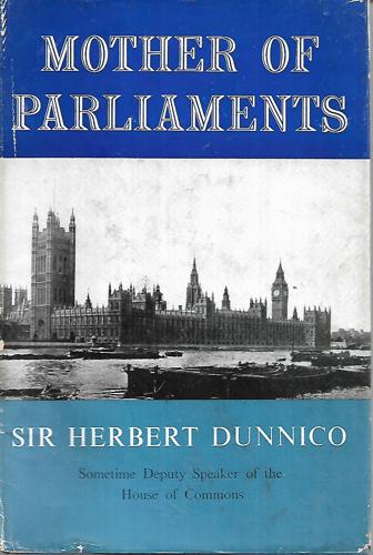 Mother Of Parliaments by Herbert Dunnico