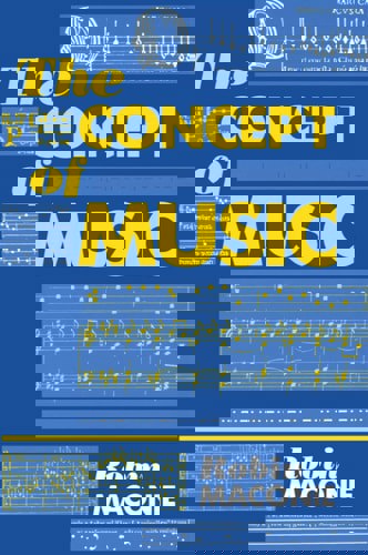 The Concept Of Music by Robin Maconie