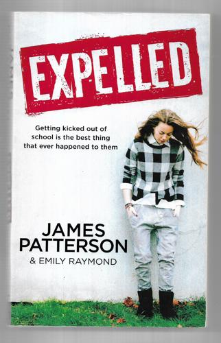 Expelled by James Patterson and Emily Raymond