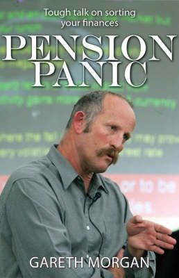 Pension Panic by Gareth Morgan