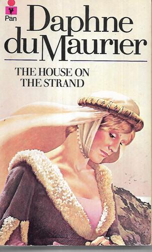 The House On The Strand by Daphne Du Maurier