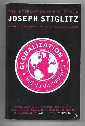 Globalization And Its Discontents by Joseph Stiglitz