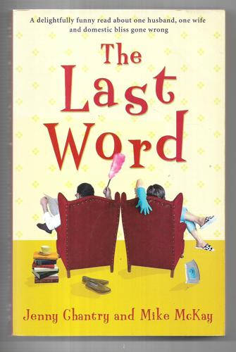 The Last Word by Jenny Chantry and Mike McKay