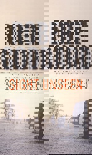 Sight Unseen by Robert Goddard