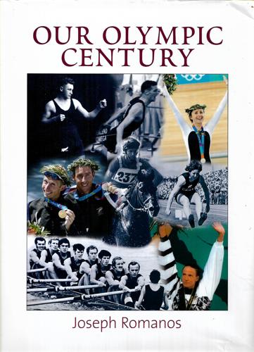 Our Olympic Century by Joseph Romanos