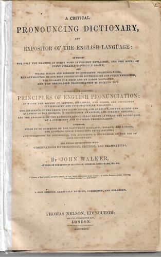 A Critical Pronouncing Dictionary And Expositor Of The English Language by John Walker