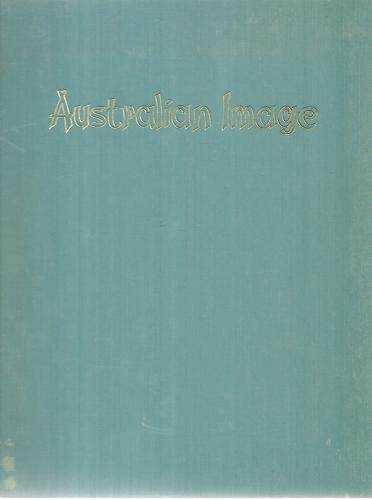 Australian Image: Published As A Tribute To James P. Beveridge, O. B. E. (1881-1954) by Colin Simpson