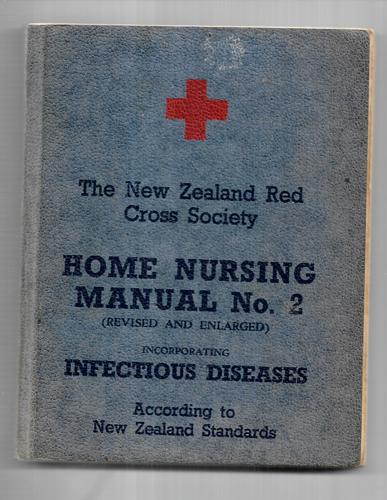 Home Nursing Manual No. 2 (Revised Fifth Edition.) by The New Zealand Red Cross Society