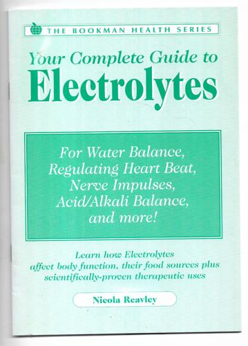 Your Complete Guide to Electrolytes by Nicola Reavley
