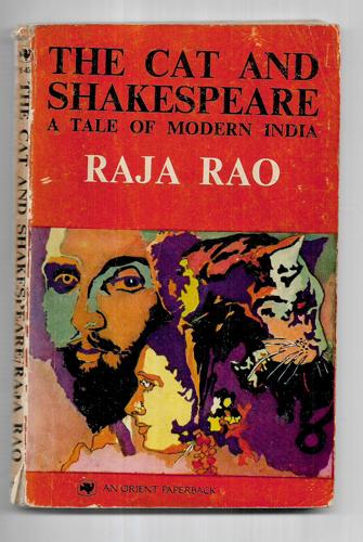 The Cat And Shakespeare: A Tale Of Modern India by Raja Rao